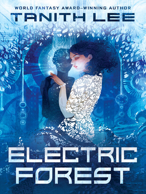 Title details for Electric Forest by Tanith Lee - Available